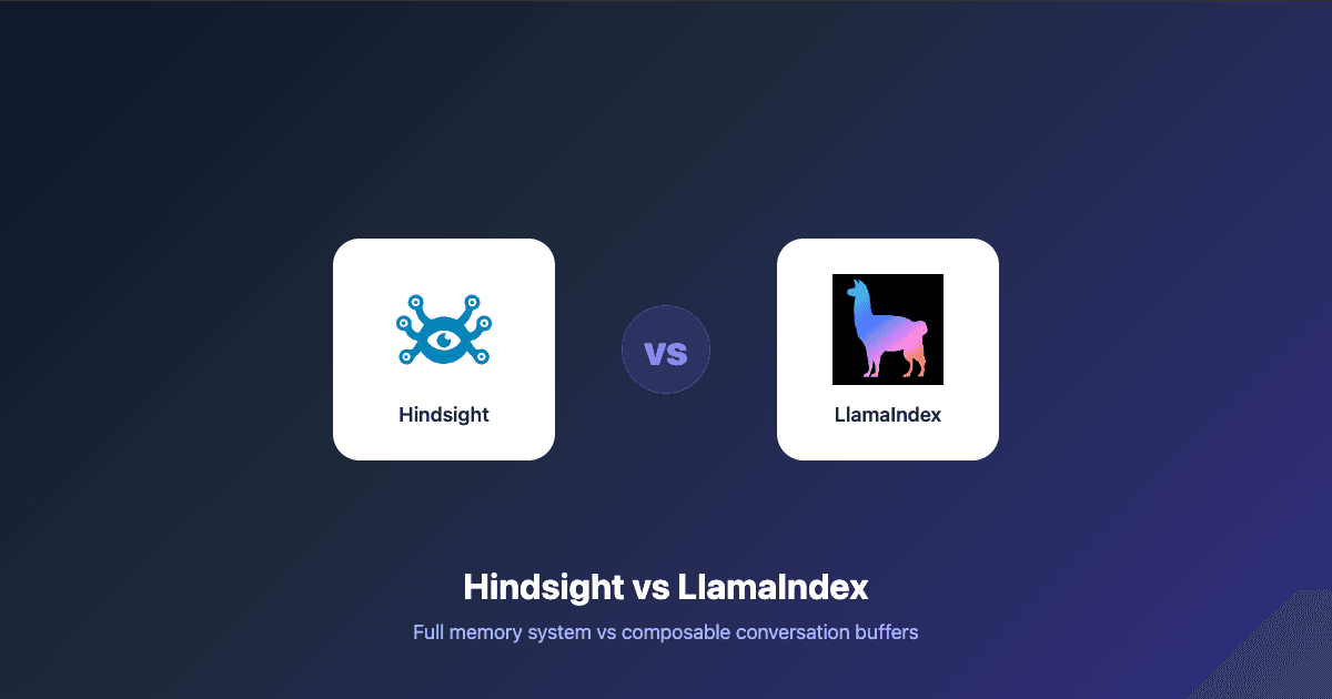 Hindsight vs LlamaIndex Memory: Agent Memory Compared (2026)