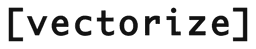 Vectorize