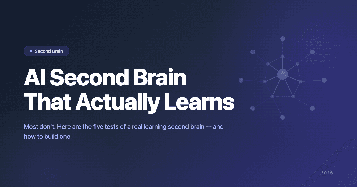 What Is an AI Second Brain That Actually Learns? (And Why Most Don't)