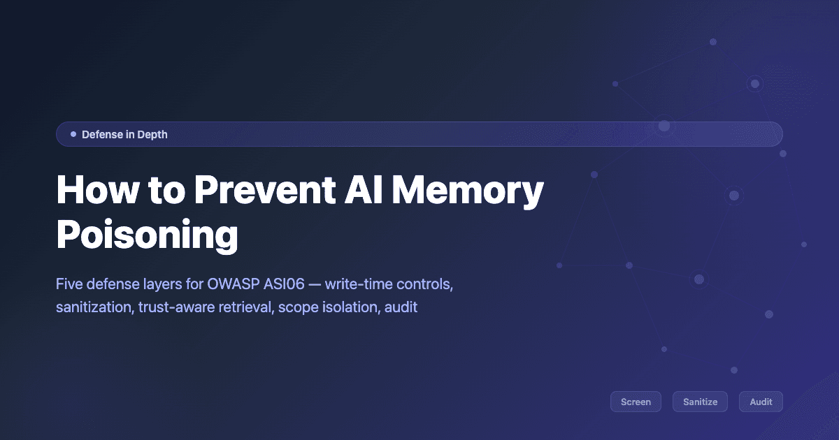 How to Prevent AI Memory Poisoning: Defense in Depth