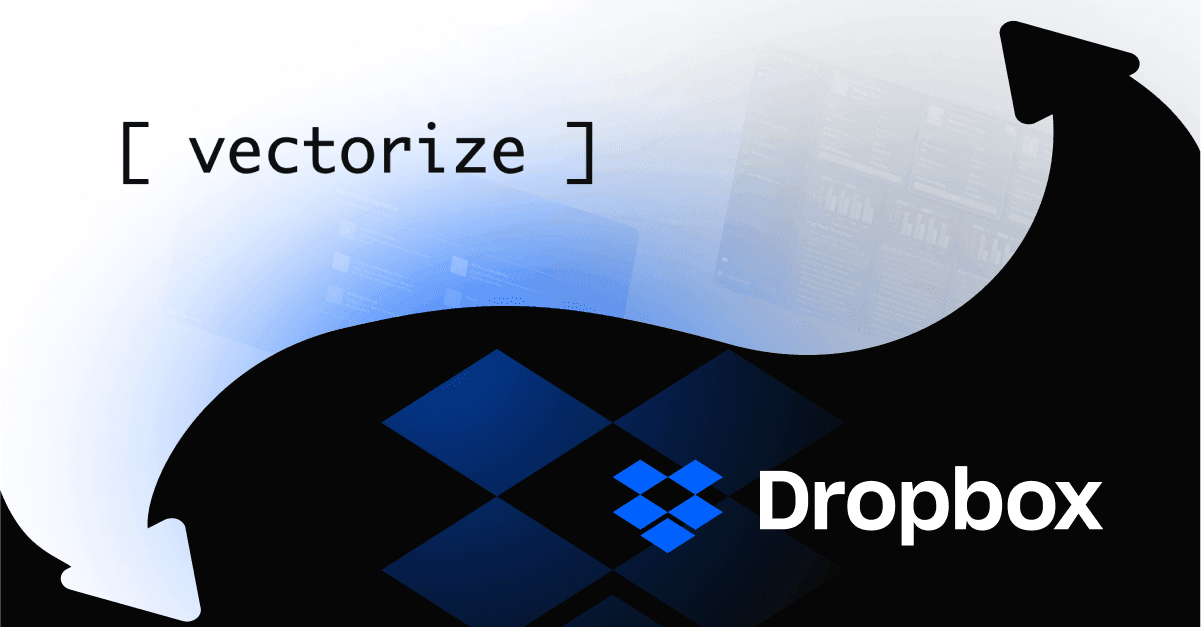 Bring Dropbox Data to your AI with Vectorize